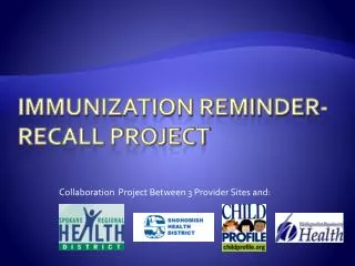 Immunization Reminder-Recall Project