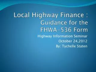 Local Highway Finance : Guidance for the FHWA-536 Form