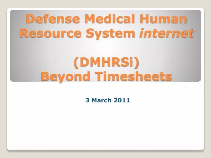 defense medical human resource system internet dmhrsi beyond timesheets
