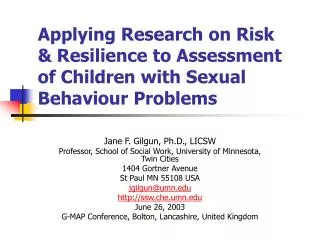 Applying Research on Risk &amp; Resilience to Assessment of Children with Sexual Behaviour Problems