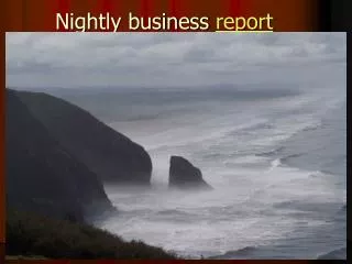 Nightly business report