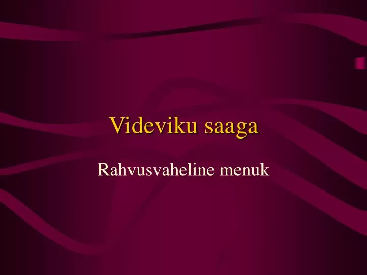 videviku saaga