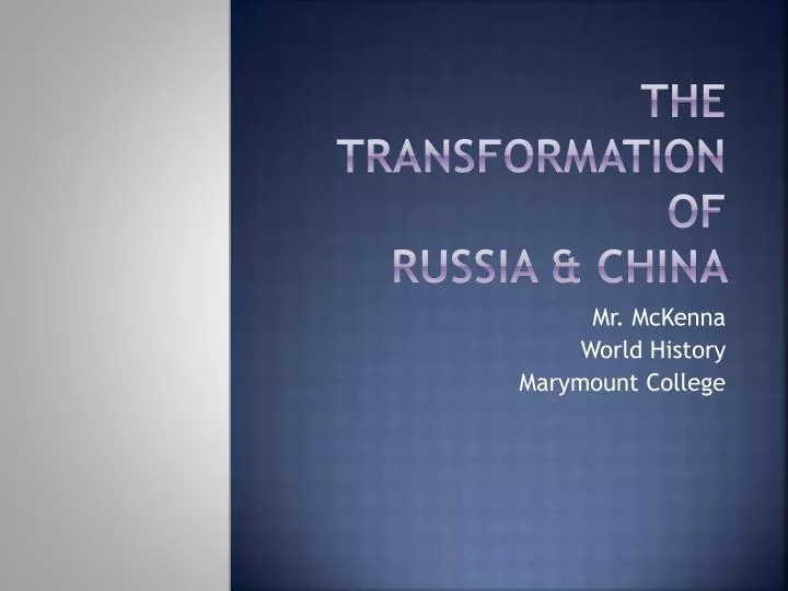 the transformation of russia china