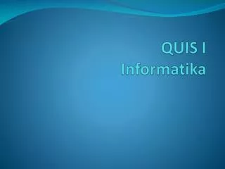 quis i informatika