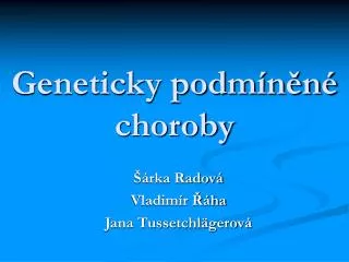 geneticky podm n n choroby