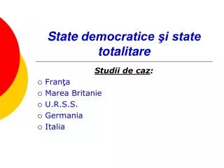 State democratice şi state totalitare