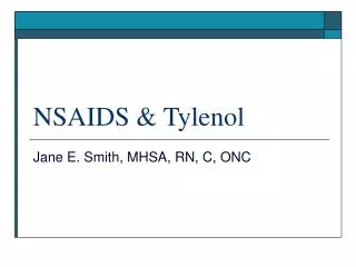 NSAIDS &amp; Tylenol