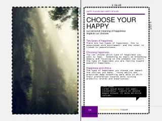 CHOOSE YOUR HAPPY our personal meaning of happiness impacts our choices Two types of happiness