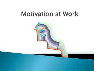 Motivation at Work