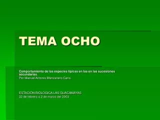 tema ocho
