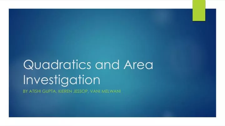 quadratics and area investigation