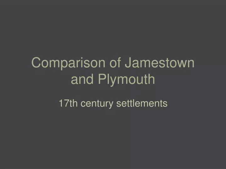 comparison of jamestown and plymouth