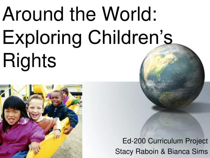 around the world exploring children s rights