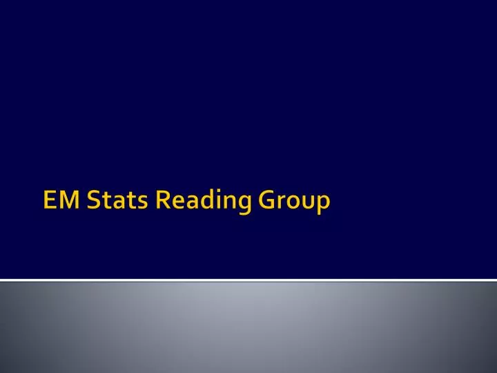 em stats reading group