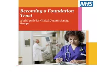 Becoming a Foundation Trust
