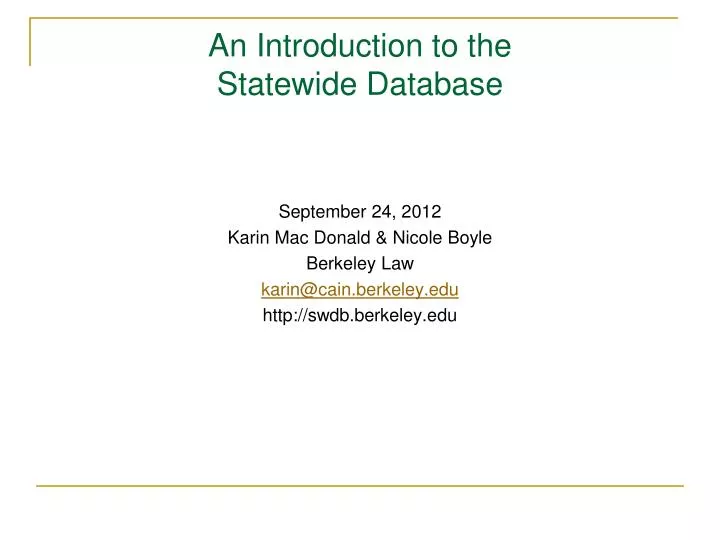 an introduction to the statewide database