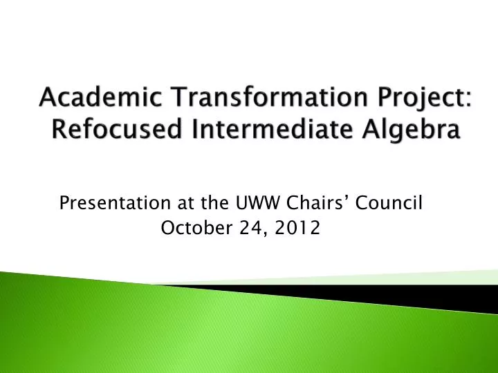 academic transformation project refocused intermediate algebra