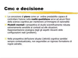 cmc e decisione