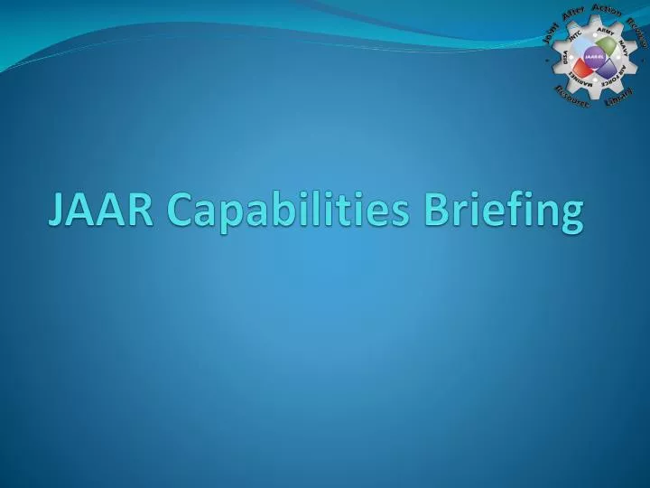 jaar capabilities briefing