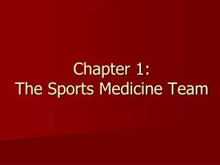 Chapter 1: The Sports Medicine Team