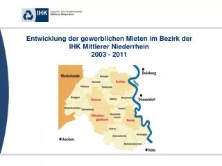 Entwicklung der gewerblichen Mieten im Bezirk der IHK Mittlerer Niederrhein 2003 - 2011