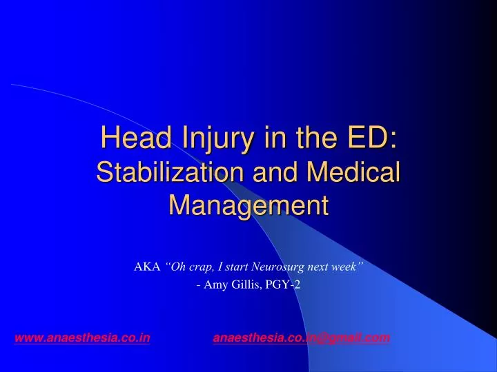 head injury in the ed stabilization and medical management
