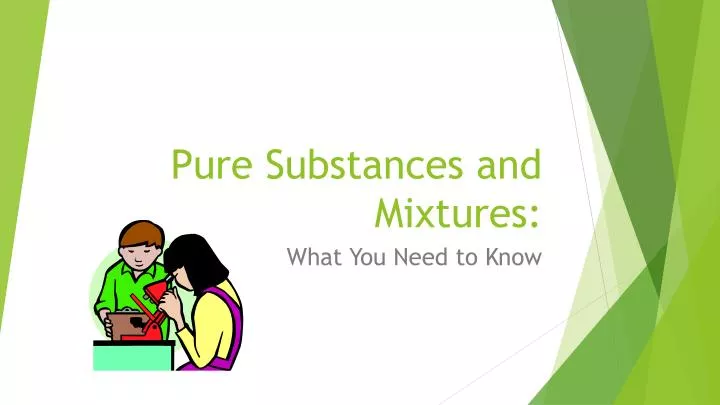 pure substances and mixtures