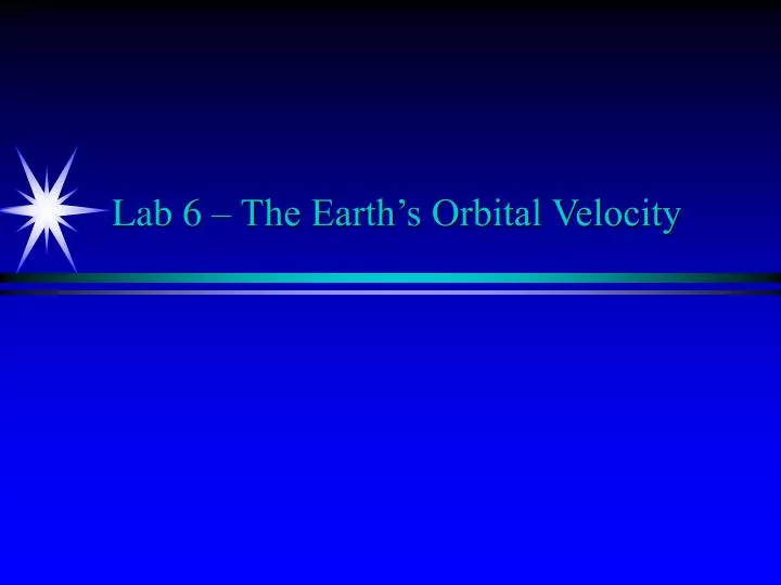 lab 6 the earth s orbital velocity