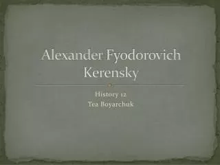alexander fyodorovich kerensky