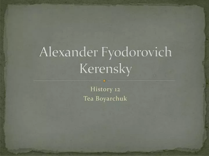 alexander fyodorovich kerensky