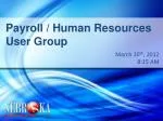 Payroll / Human Resources User Group - slide 1