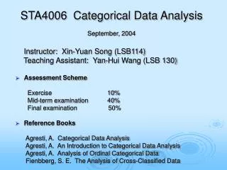 STA4006 Categorical Data Analysis September, 2004