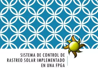 sistema de control de rastreo solar implementado en una fpga