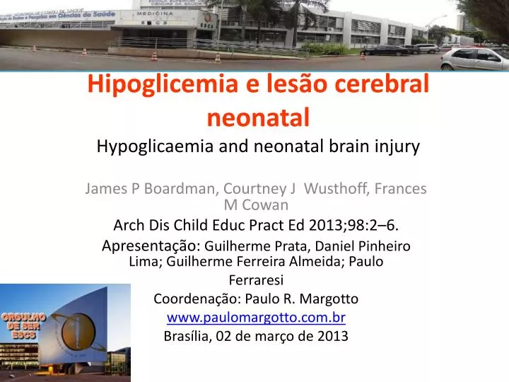 hipoglicemia e les o cerebral neonatal hypoglicaemia and neonatal brain injury
