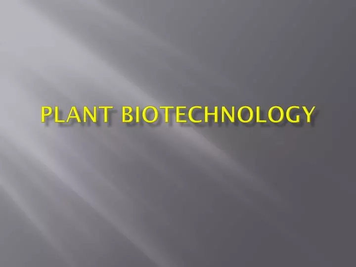 plant biotechnology