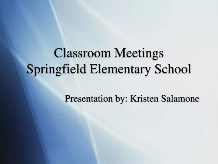 classroom meetings springfield elementary school
