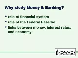 why study money banking