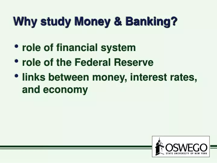 why study money banking