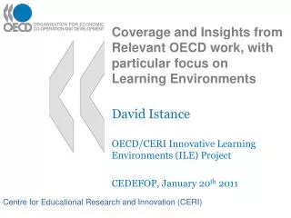 Coverage and Insights from Relevant OECD work, with particular focus on Learning Environments