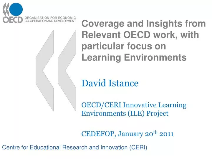 coverage and insights from relevant oecd work with particular focus on learning environments