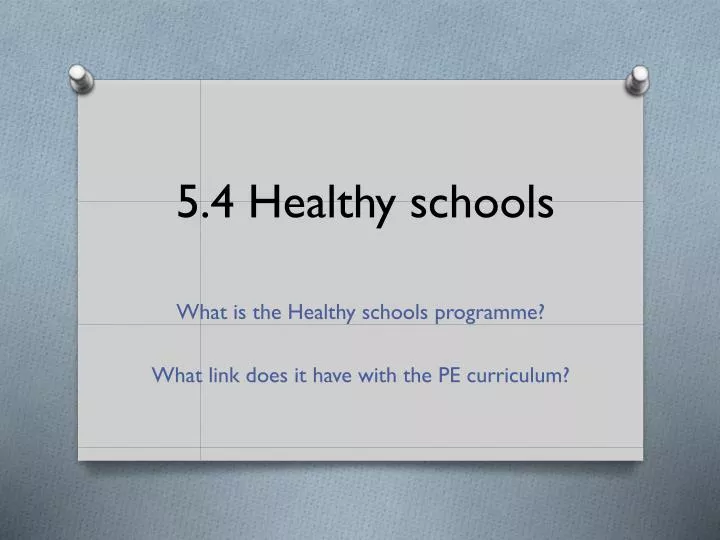 5 4 healthy schools