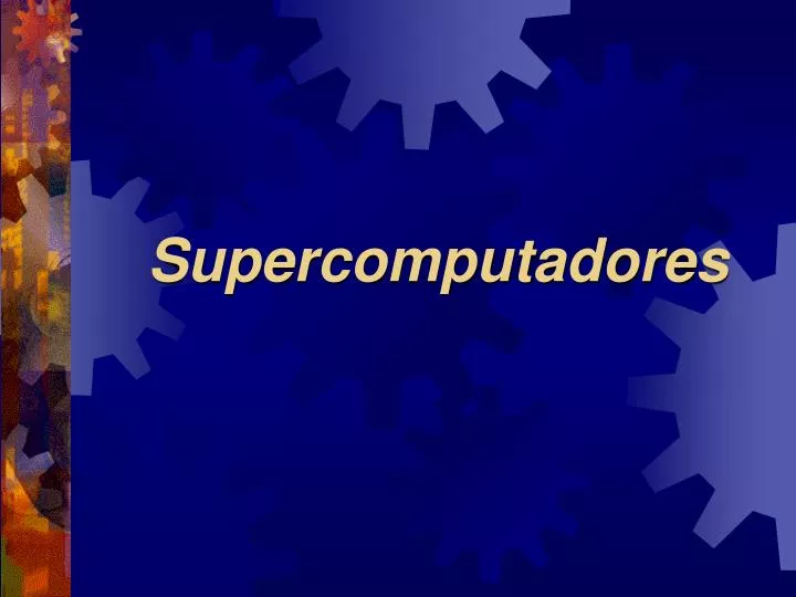 supercomputadores