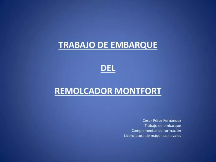 trabajo de embarque del remolcador montfort