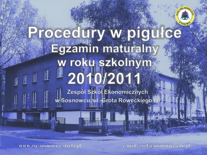 procedury w pigu ce egzamin maturalny w roku szkolnym 2010 2011