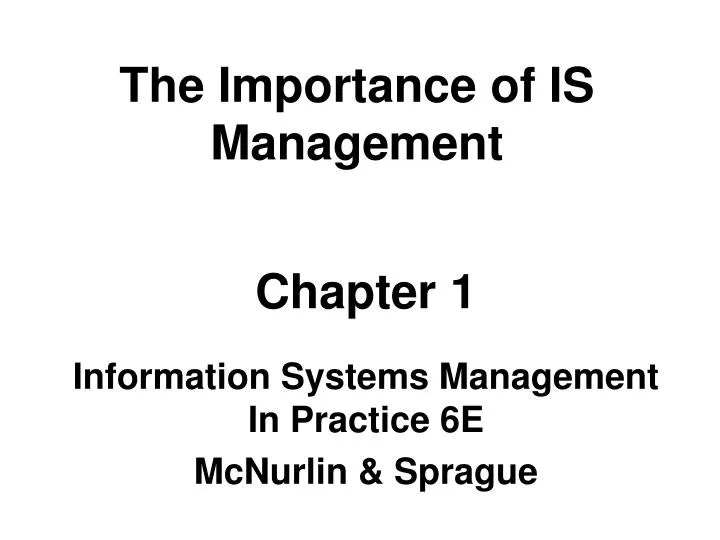 the importance of is management