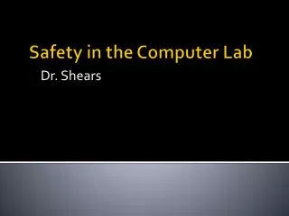 Safety in the Computer Lab