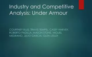 Industry and Competitive Analysis: Under Armour
