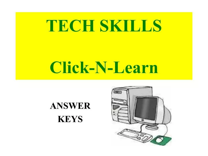 tech skills click n learn