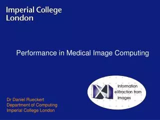 Performance in Medical Image Computing