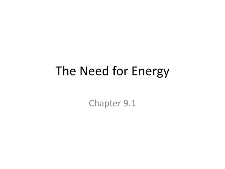 the need for energy